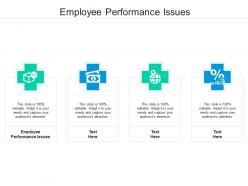 Employee performance issues ppt powerpoint presentation file slide cpb