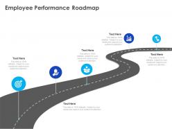 Employee performance roadmap ppt powerpoint presentation inspiration design ideas