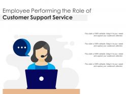 Employee performing the role of customer support service