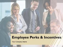 Employee perks and incentives powerpoint presentation slides