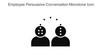 Employee Persuasive Conversation Monotone Icon In Powerpoint Pptx Png And Editable Eps Format