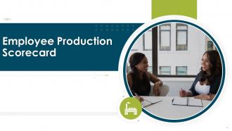 Employee Production Scorecard Powerpoint Presentation Slides