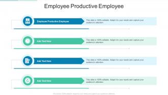 Employee Productive Employee In Powerpoint And Google Slides Cpb