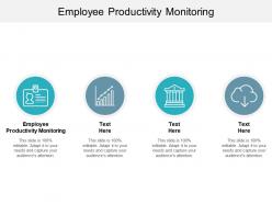 Employee productivity monitoring ppt powerpoint presentation outline slideshow cpb