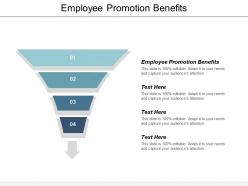 Employee promotion benefit ppt powerpoint presentation file layouts cpb