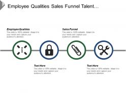 Employee qualities sales funnel talent management customers management