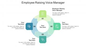 Employee Raising Voice Manager Ppt Powerpoint Presentation Gallery Styles Cpb