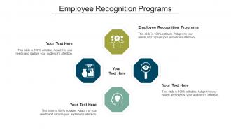 Employee Recognition Programs Ppt Powerpoint Presentation Outline Design Ideas Cpb