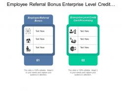 Employee referral bonus enterprise level credit card processing cpb