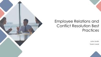 Employee Relations And Conflict Resolution Best Practices PPT Presentation AT