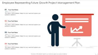 Employee Representing Future Growth Project Management Plan