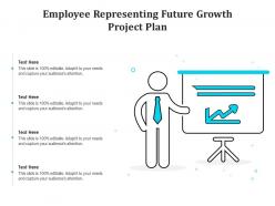 Employee Representing Future Growth Project Plan