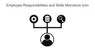 Employee Responsibilities And Skills Monotone Icon Powerpoint Pptx Png And Editable Eps Format