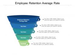 Employee retention average rate ppt powerpoint presentation model influencers cpb