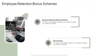 Employee Retention Bonus Schemes In Powerpoint And Google Slides Cpb