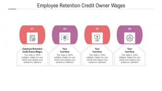 Employee retention credit owner wages ppt powerpoint presentation slides structure cpb