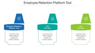Employee Retention Platform Tool Ppt Powerpoint Presentation Portfolio Vector Cpb