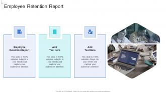 Employee Retention Report In Powerpoint And Google Slides Cpb