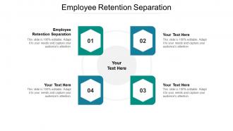 Employee retention separation ppt powerpoint presentation portfolio inspiration cpb