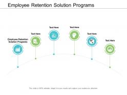 Employee retention solution programs ppt powerpoint presentation show graphics example cpb