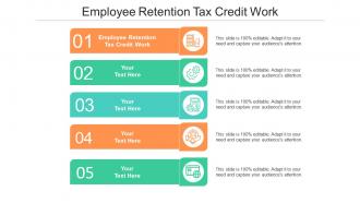 Employee retention tax credit work ppt powerpoint presentation portfolio outline cpb