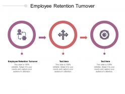 Employee retention turnover ppt powerpoint presentation slides deck cpb