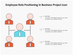 Employee role positioning in business project icon