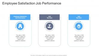 Employee Satisfaction Job Performance In Powerpoint And Google Slides Cpb