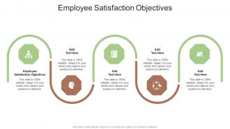 Employee Satisfaction Objectives In Powerpoint And Google Slides Cpb