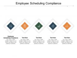 Employee scheduling compliance ppt powerpoint presentation gallery elements cpb