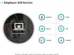 Employee Self Service Applicant Training Ppt Powerpoint Presentation Styles Influencers