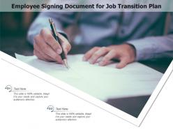 Employee signing document for job transition plan