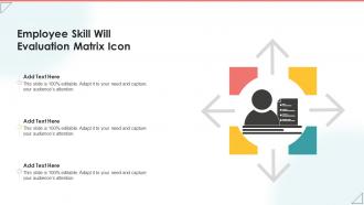 Employee Skill Will Evaluation Matrix Icon