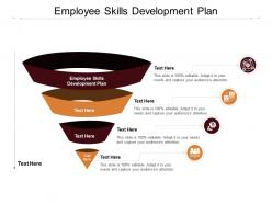 Employee skills development plan ppt powerpoint presentation pictures show cpb