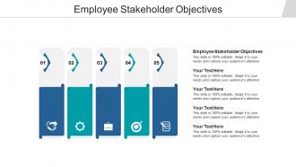 Employee stakeholder objectives ppt powerpoint presentation summary example cpb