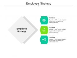 Employee strategy ppt powerpoint presentation portfolio designs download cpb
