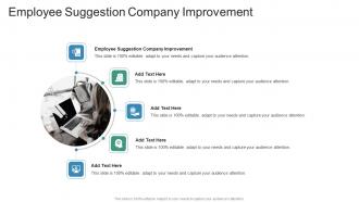 Employee Suggestion Company Improvement In Powerpoint And Google Slides Cpb