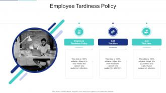 Employee Tardiness Policy In Powerpoint And Google Slides Cpb
