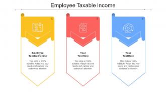 Employee Taxable Income Ppt Powerpoint Presentation Show Picture Cpb