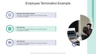 Employee Termination Example In Powerpoint And Google Slides Cpb