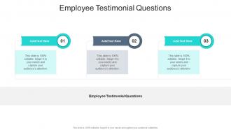Employee Testimonial Questions In Powerpoint And Google Slides Cpb