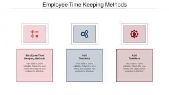 Employee Time Keeping Methods Ppt Powerpoint Presentation Infographics Show Cpb