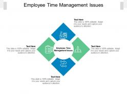 Employee time management issues ppt powerpoint presentation ideas gridlines cpb