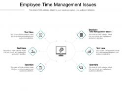 Employee time management issues ppt powerpoint presentation portfolio templates cpb