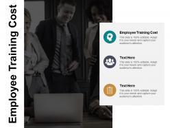 Employee training cost ppt powerpoint presentation gallery ideas cpb