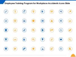 Employee Training Program For Workplace Accidents Icons Slide Ppt Powerpoint Presentation Show