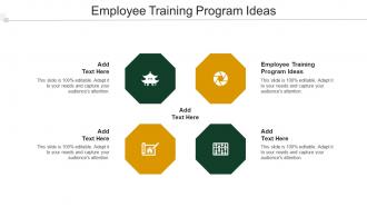Employee Training Program Ideas Ppt Powerpoint Presentation Styles Show Cpb