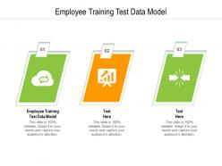 Employee training test data model ppt powerpoint presentation outline layouts cpb