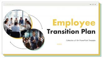 Employee Transition Plan Powerpoint PPT Template Bundles