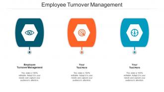 Employee Turnover Management Ppt Powerpoint Presentation Icon Introduction Cpb